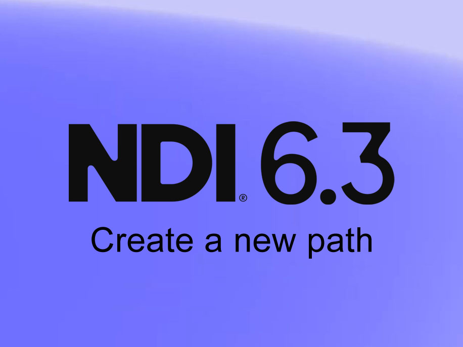 NDI6 / NDI 6 IP 視頻製播連接能力的下一歩